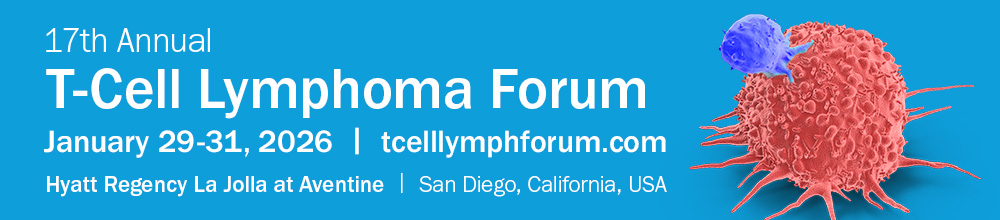 2026 17th Annual T Cell Lymphoma Forum Banner
