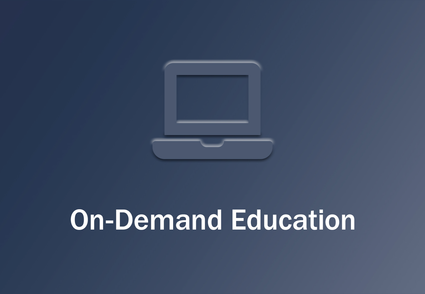 On-Demand Education